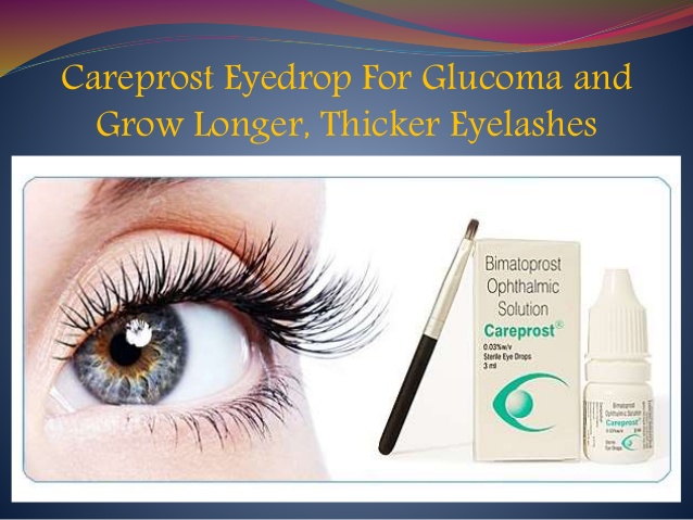 Careprost for Glaucoma